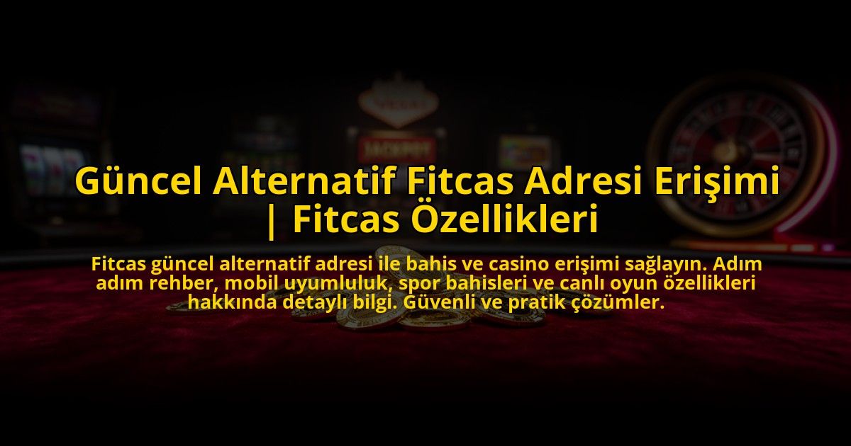 Guncel-Alternatif-Fitcas-Adresi-Erisimi-Fitcas-Ozellikleri-overlay-1772809260.jpg